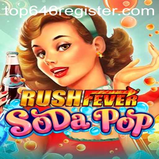 RushFeverSodaPop: A New Era in Entertainment